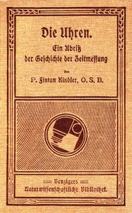 Cover of Die Uhren: Ein Abriß der Geschichte der Zeitmessung