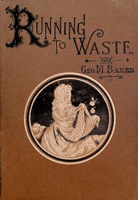 Cover of Running to Waste: The Story of a Tomboy