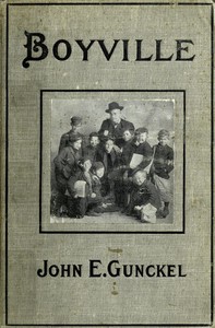 Cover of Boyville: A History of Fifteen Years' Work Among Newsboys