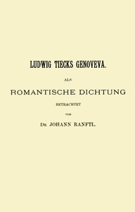 Cover of Ludwig Tiecks Genoveva, als romantische Dichtung betrachtet