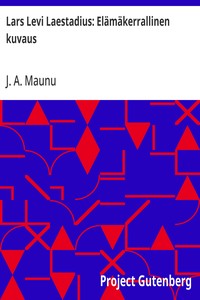 Cover of Lars Levi Laestadius: Elämäkerrallinen kuvaus