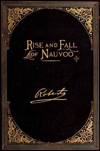 Cover of The Rise and Fall of Nauvoo