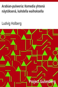 Cover of Arabian-pulweria: Komedia yhtenä näytöksenä, kahdella waihoksella