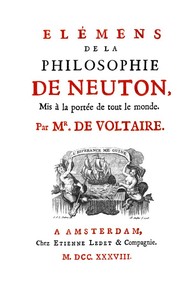Cover of Elémens de la philosophie de Neuton: Mis à la portée de tout le monde