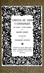 Cover of Cantos de Vida y Esperanza, Los Cisnes y otros poemas. Obras Completas Vol. VII