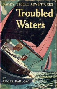 Cover of Troubled Waters Sandy Steele Adventures #6