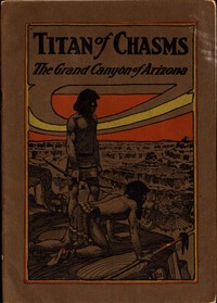 Cover of Titan of Chasms: The Grand Canyon of Arizona