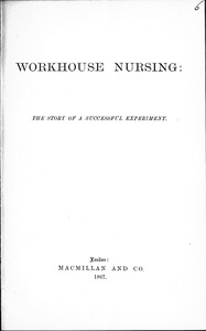 Cover of Workhouse Nursing: The story of a successful experiment