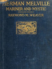Cover of Herman Melville, Mariner and Mystic