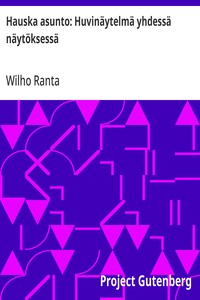 Cover of Hauska asunto: Huvinäytelmä yhdessä näytöksessä