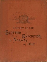 Cover of History of the Scottish expedition to Norway in 1612