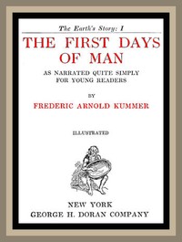 Cover of The First Days of Man, as Narrated Quite Simply for Young Readers