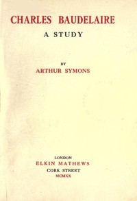 Cover of Charles Baudelaire: A Study