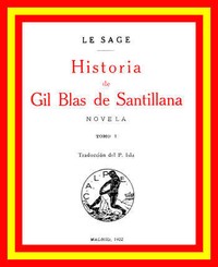 Cover of Historia de Gil Blas de Santillana: Novela (Vol 1 de 3)
