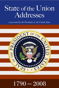 Cover of State of the Union Addresses (1790-2008)