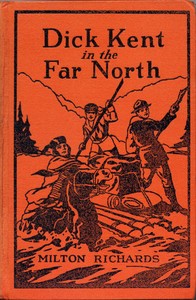 Cover of Dick Kent in the Far North