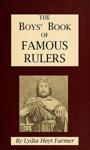 Cover of The Boys' Book of Famous Rulers