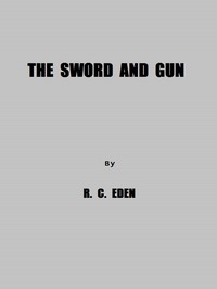 Cover of The Sword and Gun: A History of the 37th Wis. Volunteer Infantry