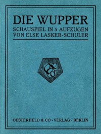 Cover of Die Wupper: Schauspiel in 5 Aufzügen