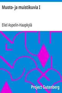 Cover of Muoto- ja muistikuvia I