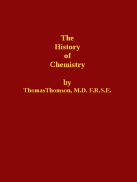 Cover of The History of Chemistry, Volume 1 (of 2)
