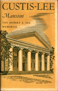 Cover of Custis-Lee Mansion: The Robert E. Lee Memorial, Virginia