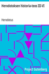 Cover of Herodotoksen historia-teos III-VI