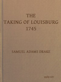 Cover of The Taking of Louisburg, 1745