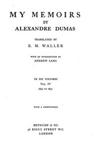 Cover of My Memoirs, Vol. IV, 1830 to 1831