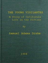 Cover of The Young Vigilantes: A Story of California Life in the Fifties