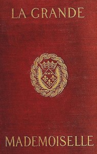 Cover of La Grande Mademoiselle, 1627-1652