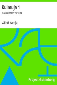 Cover of Kulmuja 1 : $b Kuvia elämän varrelta