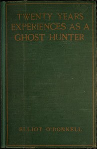 Cover of Twenty Years' Experience as a Ghost Hunter