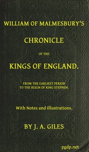Cover of William of Malmesbury's Chronicle of the Kings of England From the earliest period to the reign of King Stephen