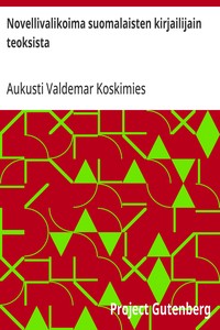 Cover of Novellivalikoima suomalaisten kirjailijain teoksista