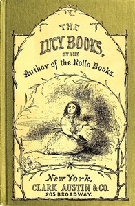 Cover of Cousin Lucy's Conversations By the Author of the Rollo Books