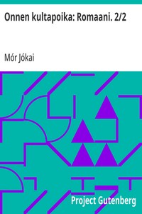 Cover of Onnen kultapoika: Romaani. 2/2