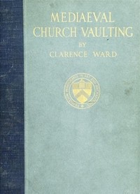 Cover of Mediaeval Church Vaulting