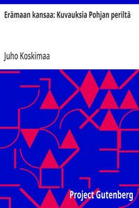 Cover of Erämaan kansaa: Kuvauksia Pohjan periltä