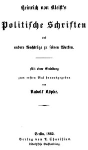 Cover of Heinrich von Kleist's politische Schriften und andere Nachträge zu seinen Werken