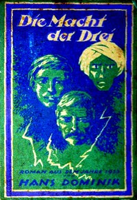 Cover of Die Macht der Drei: Ein Roman aus dem Jahre 1955