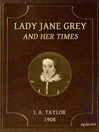 Cover of Lady Jane Grey and Her Times