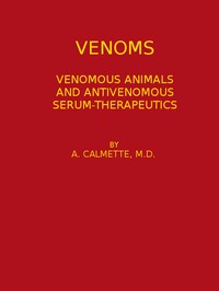 Cover of Venoms: Venomous Animals and Antivenomous Serum-therapeutics
