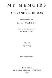Cover of My Memoirs, Vol. VI, 1832 to 1833