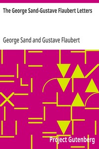 Cover of The George Sand-Gustave Flaubert Letters