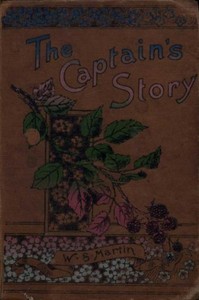Cover of The Captain's Story; or, The Disobedient Son