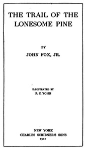 Cover of The Trail of the Lonesome Pine