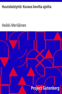 Cover of Huutolaistyttö: Kuvaus kovilta ajoilta