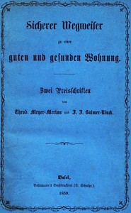 Cover of Sicherer Wegweiser zu einer guten und gesunden Wohnung Zwei Preisschriften