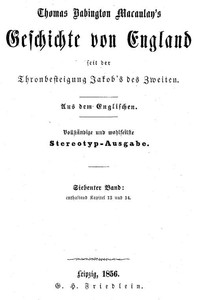 Cover of Geschichte von England seit der Thronbesteigung Jakob's des Zweiten. Siebenter Band: enthaltend Kapitel 13 und 14.